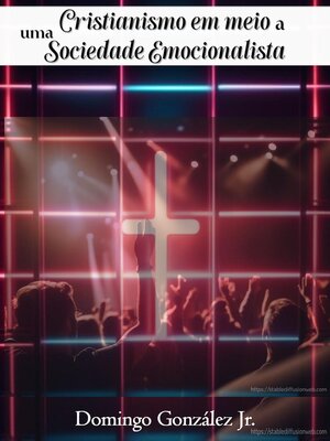 cover image of Cristianismo No Meio de uma Sciedade Emocionalista